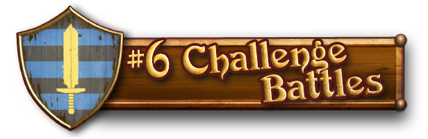Update #6: Challenge Battles